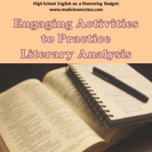 Engaging Activities For Practicing Literary Analysis | Ms. Dickson's Class